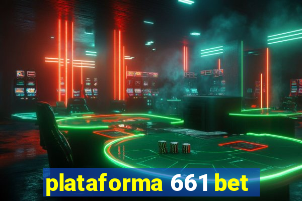 plataforma 661 bet